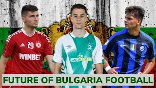 The Next Generation of Bulgaria Football 2023 | Bulgaria's Best Young Football Players |