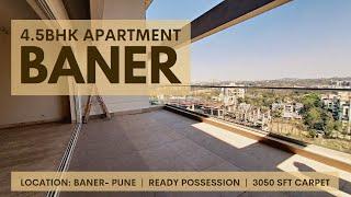 4.5BHK Premium Apartment for sale at Baner- Pune | Ready Possession | Higher floor with great view