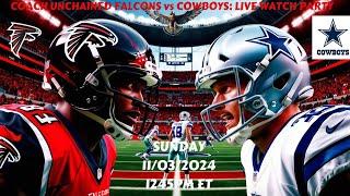 COACH UNCHAINED FALCONS vs COWBOYS: PRE-GAME & LIVE WATCH PARTY