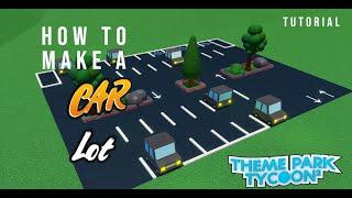 How To Build A Parking Lot | Theme Park Tycoon 2 | NO GAMEPASS