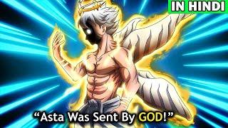 BLACK CLOVER REVEALED ANGELS - Asta god Like power in Anime Explained in hindi