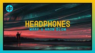 MARF - Headphones [Lyrics] Feat. Aron Blom | DEM