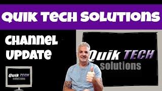 Quik Tech Solutions Channel Update