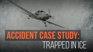 Accident Case Study: Trapped in Ice