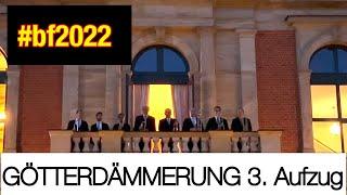 Götterdämmerung 3. Akt #fanfaren #bf2022 #bfring22