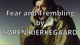 Fear and Trembling by SØREN KIERKEGAARD (philopshy). Narrated by AI Gideon Ofnir, The All Knowing