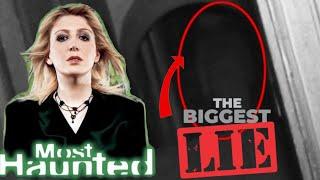 Most Haunted BIGGEST LIE EXPOSED!