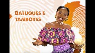 Batuques e Tambores em África | Mwana Afrika Oficina Cultural