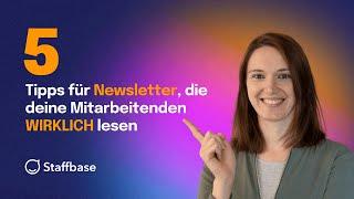 5 Tipps für Newsletter, die deine Mitarbeitenden WIRKLICH lesen