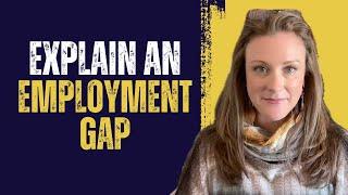 Explain An Employment Gap