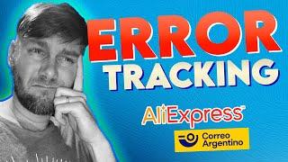 ERROR de TRACKING internacional con Aliexpress  Correo Argentino