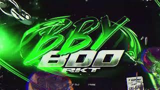 BBY BOO RKT - Tomy DJ x @DjPirata