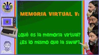 Memoria virtual V: ¿es la memoria virtual lo mismo que la swap?