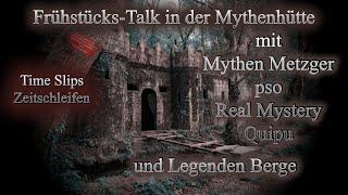 Frühstücks-Talk (#18) der Mysterybande mit dem Thema: Time Slips, Zeitschleifen, Zeitreisen ...