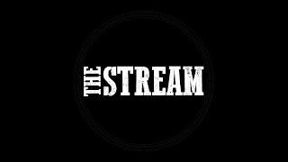 The Stream with Steve Hickman and Kenan Rainwater