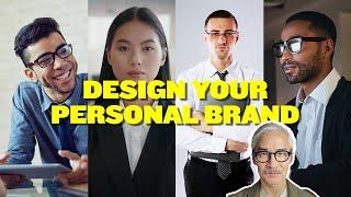 Your Personal Brand: Why and How To Achieve It