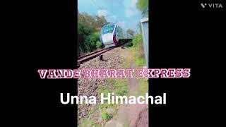 vande Bharat express New Delhi  |  Amb andaura New Delhi Una Himachal