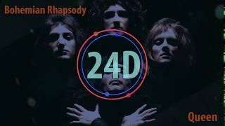Queen - Bohemian Rhapsody (24D AUDIO)   (Lyrics)