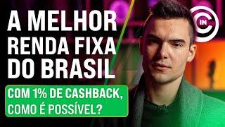 MELHOR RENDA FIXA DO BRASIL | Até 21% ao ano + 1% de cashback (veja como)