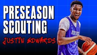 Justin Edwards Preseason Scouting Report