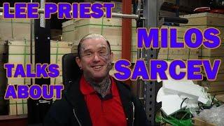 Lee Priest talks about Milos Sarcev