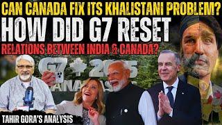 Can Canada fix its Khalistani problem? How did G7 reset relations between India & Canada? Tahir Gora