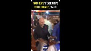 G20 Delegates dance to the tunes of Natu Natu song from RRR | Watch Video