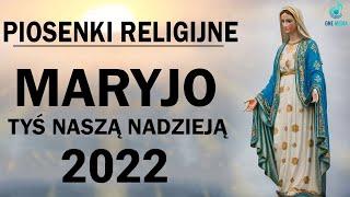 Pieśni Maryjne  Najpiękniejsze Pieśni Religijne Polskie  Pieśń dla Maryi Panny