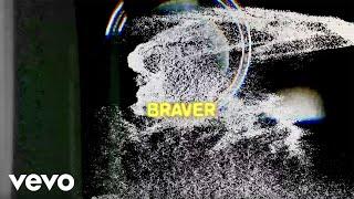 311 - Braver (Lyric Video)