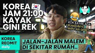 JUMAT MALAM DI PERUMAHAN KOREA SEPERTI INI SETELAH COVID-19 USAI!!