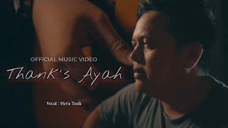 HERU TASIK - Thank's Ayah (Official Music Video)