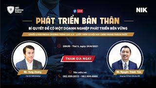 [LiveStream]: PHÁT TRIỂN BẢN THÂN - BÍ QUYẾT ĐỂ CÓ MỘT DOANH NGHIỆP PHÁT TRIỂN BỀN VỮNG