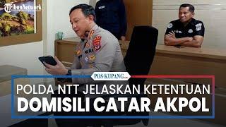 Polemik Seleksi Catar Akpol di NTT, Kabid Humas Polda NTT Jelaskan Ketentuan Domisili Peserta