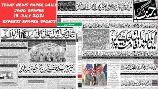 Today News Paper Daily Jang | Roznama jang epaper | Express epaper sports | 13 july 2021