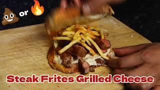 Steak Frites Grilled Cheese Recipe | Sandwich Papi