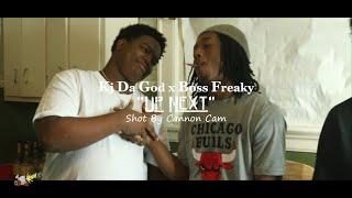 Kj Da God x Boss Freaky - Up Next (Music Video) | Shot By @Campaign_Cam