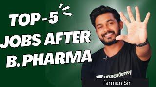 Top 5 #job after #bpharma || jobs after b pharmacy