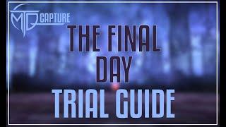 THE FINAL DAY (NM) TRIAL GUIDE
