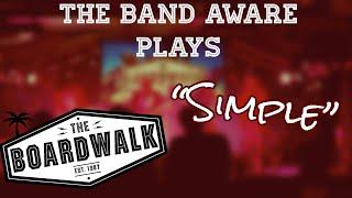 The Band Aware - Simple - Battle of The Bands - Live at The Boardwalk, Orangevale CA, 3/10/24