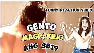 Gento pala magpakilig ng fans ang SB19!!Funny Reactions Galore! 
