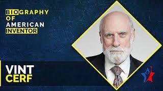 Vint Cerf Short Biography - The Fathers Of The Internet