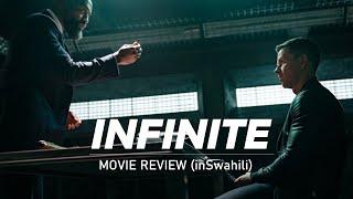 Infinite ,Movie Review 2021 : Nzuri sana ila DAAAH !