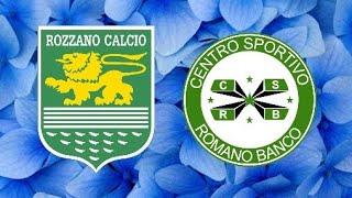 Rozzano vs Romano Banco