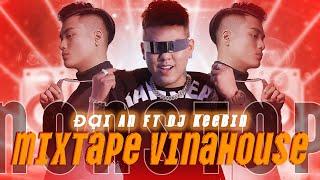 NONSTOP MIXTAPE VINAHOUSE 2024 - DJ KEEBIN ft ĐẠI AN (ANH ÁO ĐEN) | NHẠC TRẺ REMIX 2024