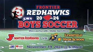 Frontier Regional Boys Soccer Mass State Semi vs Lynnfield HS