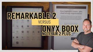 Remarkable 2 vs Onyx Boox Note Air 2 Plus