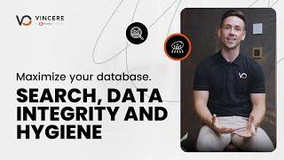 Maximize your database. Search, data integrity and hygiene I Vincere