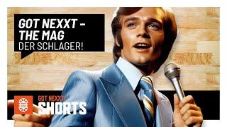 GOT NEXXT – THE MAGAZINE … der Schlager (LOL)