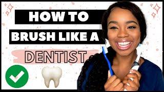 HOW TO BRUSH YOUR TEETH CORRECTLY |  Manual vs Electric Step-By-Step Tutorial