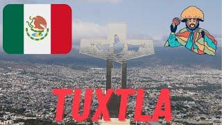 Tuxtla Gutiérrez - Capital of Chiapas